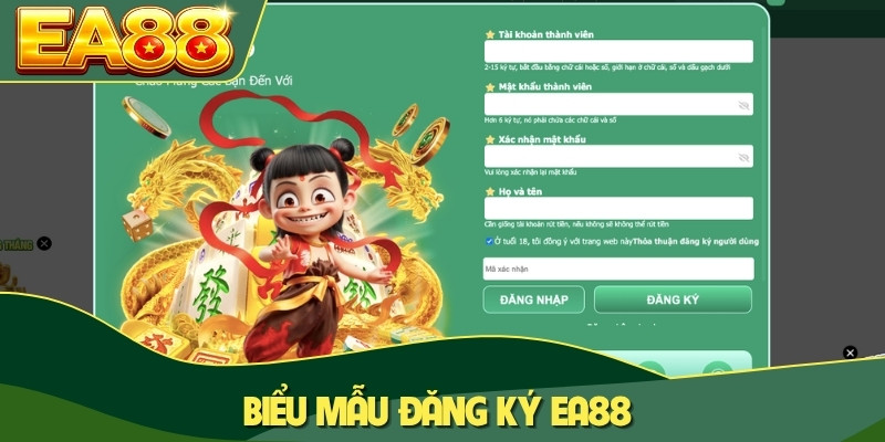 Biểu mẫu đăng ký EA88 Biểu mẫu đăng ký EA88