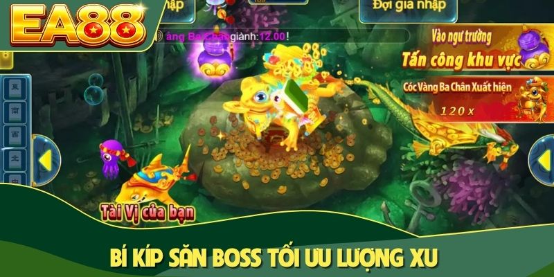 Bí kíp săn Boss tối ưu lượng xu
