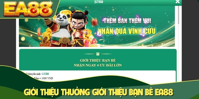 Giới thiệu thưởng giới thiệu bạn bè EA88