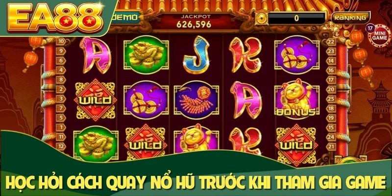Học hỏi cách quay nổ hũ trước khi tham gia game slot